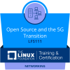 lfs111-open-source-and-the-5g-transition