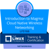 lfs166-introduction-to-magma-cloud-native-wireless-